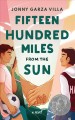 Fifteen hundred miles from the sun : a novel  Cover Image