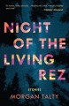 Night of the living rez  Cover Image