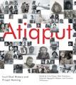 Atiqput : Inuit oral history and Project Naming  Cover Image