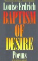 Baptism of desire : poems  Cover Image