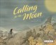 Calling for the moon  Cover Image