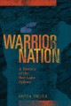 Warrior nation : a history of the Red Lake Ojibwe  Cover Image