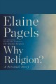Why religion? : a personal story Cover Image