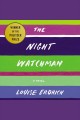 The night watchman : a novel Cover Image