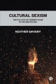 Go to record Cultural sexism : the politics of feminist rage in the #Me...