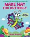 Make way for Butterfly  Cover Image