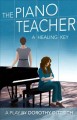 Go to record The piano teacher : a healing key : a play