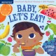 Baby, let's eat!  Cover Image