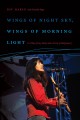 Go to record Wings of night sky, wings of morning light : a play by Joy...