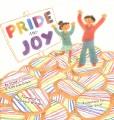 Pride and Joy : a story about becoming an LGBTQIA+ ally  Cover Image