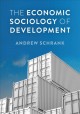 The economic sociology of development  Cover Image
