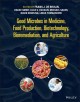 Good microbes in medicine, food production, biotechnology, bioremediation, and agriculture  Cover Image