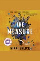 The measure : a novel Cover Image