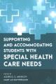 Go to record Supporting and accommodating students with special health ...