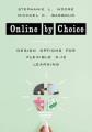 Go to record Online by choice : design options for flexible K-12 learning