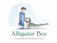 Go to record Alligator boy