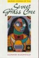 Sacred stories of the Sweet Grass Cree  Cover Image