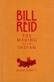 Go to record Bill Reid : the making of an Indian.